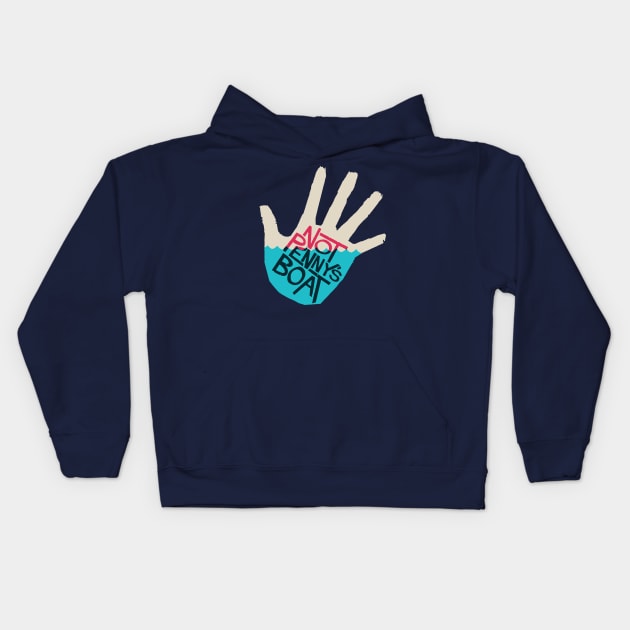 Not Penny's Boat Kids Hoodie by geeklyshirts